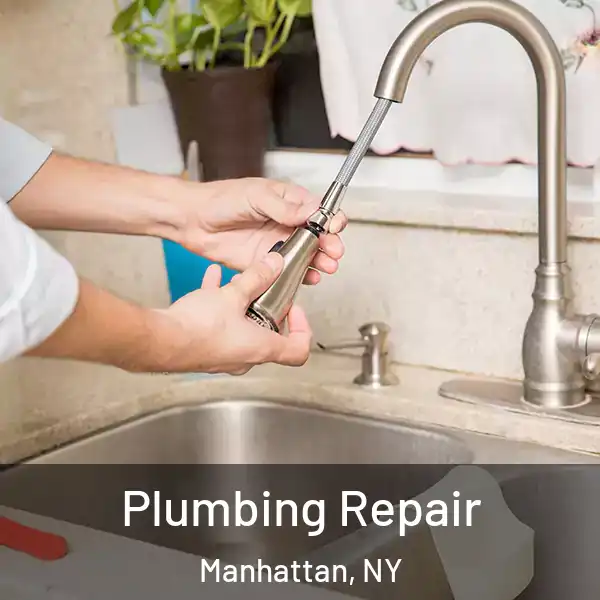  Plumbing Repair Manhattan, NY