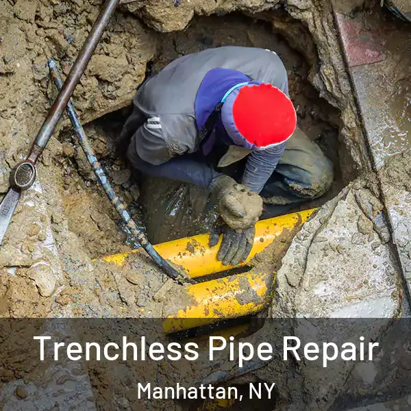  Trenchless Pipe Repair Manhattan, NY