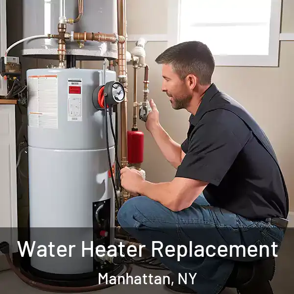  Water Heater Replacement Manhattan, NY
